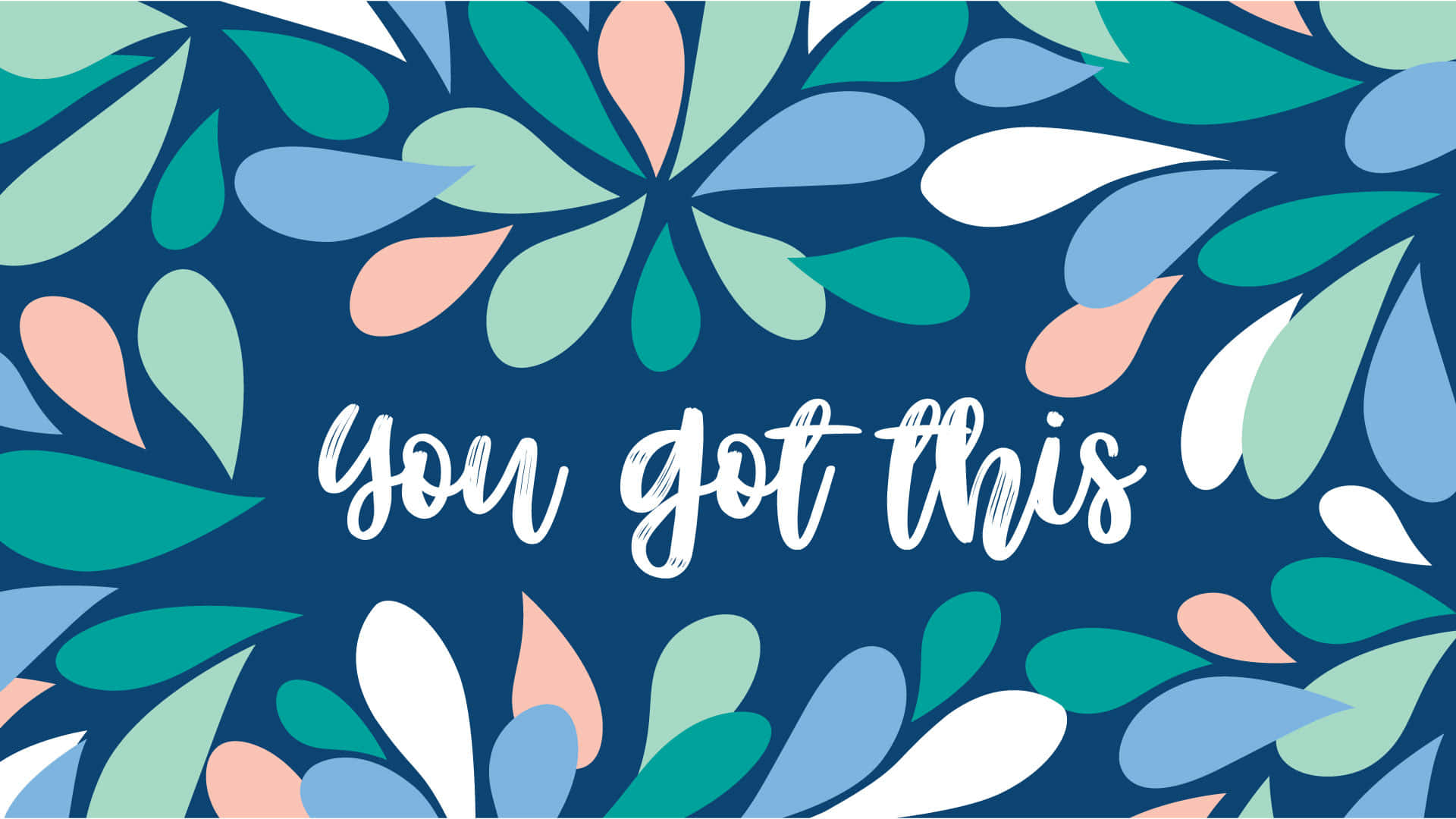 You Got This - A Blue And Pink Floral Print Wallpaper