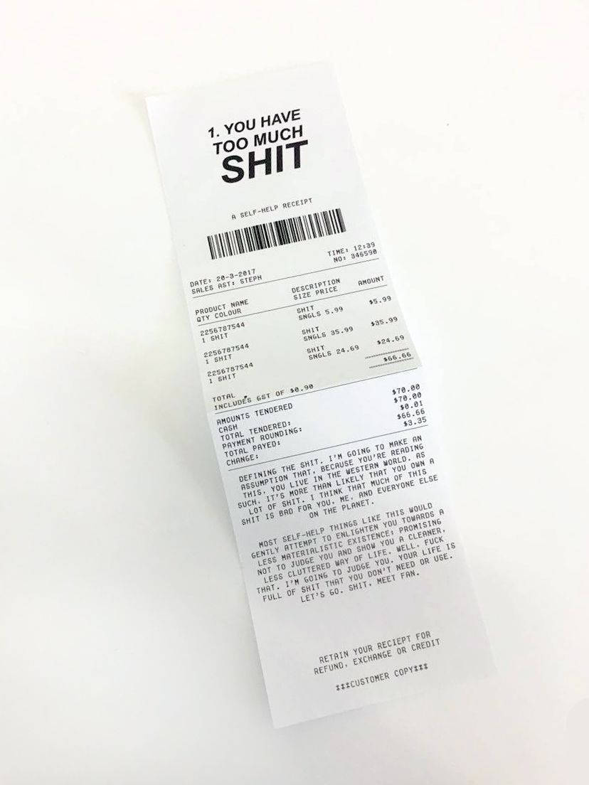 You Have Too Much Shit Receipt Picture