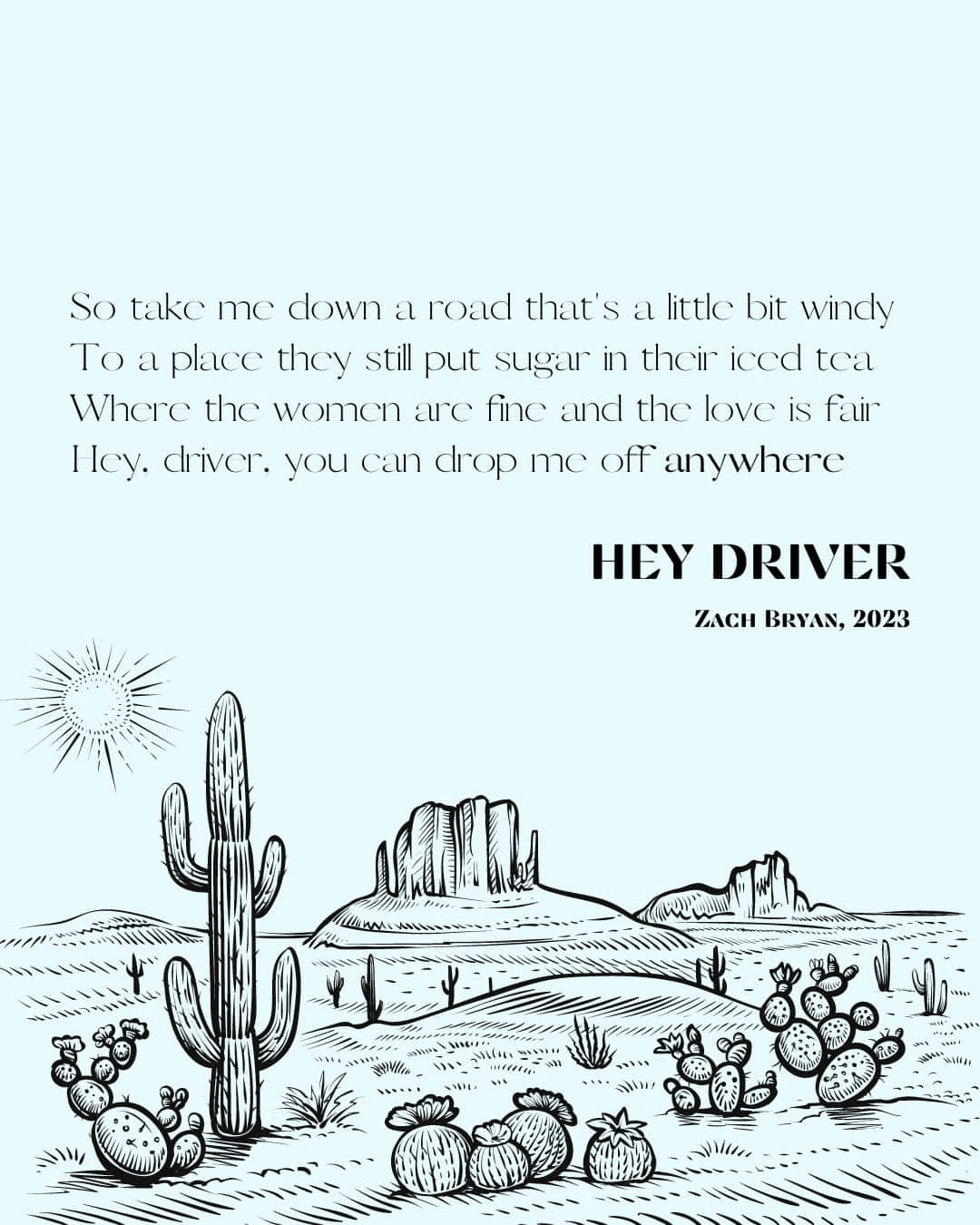 Zach Bryan Hey Driver Quote Wallpaper