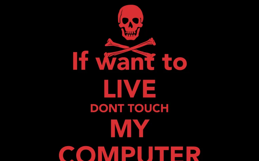 Dont Touch My Computer