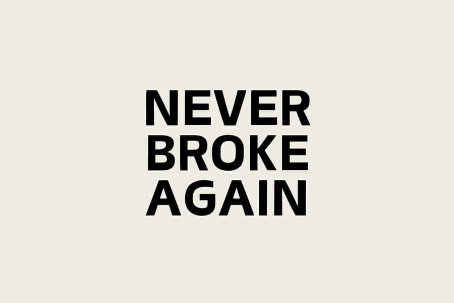 Logo Never Broke Again Testo Nero su Sfondo Beige