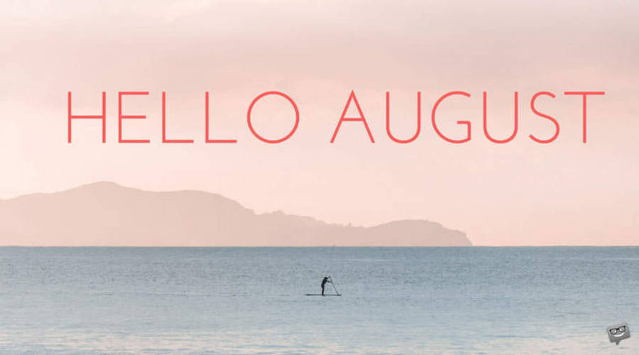 Download Aesthetic Hello August Wallpaper | Wallpapers.com