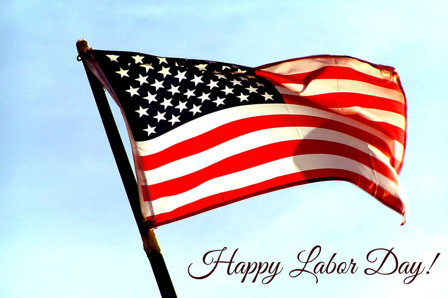 Download American Flag With Labor Day Greeting Wallpaper Wallpapers Com   American Flag With Labor Day Greeting Zr4phdivunzodyjn 