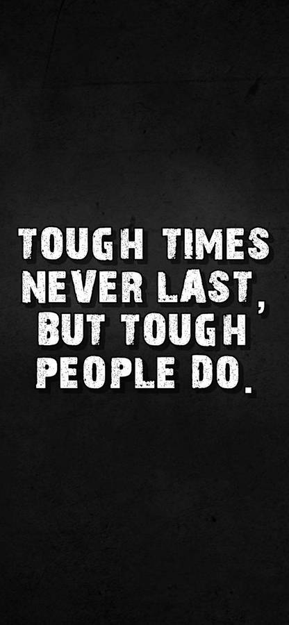 Download Being Tough Motivational Iphone Wallpaper | Wallpapers.com