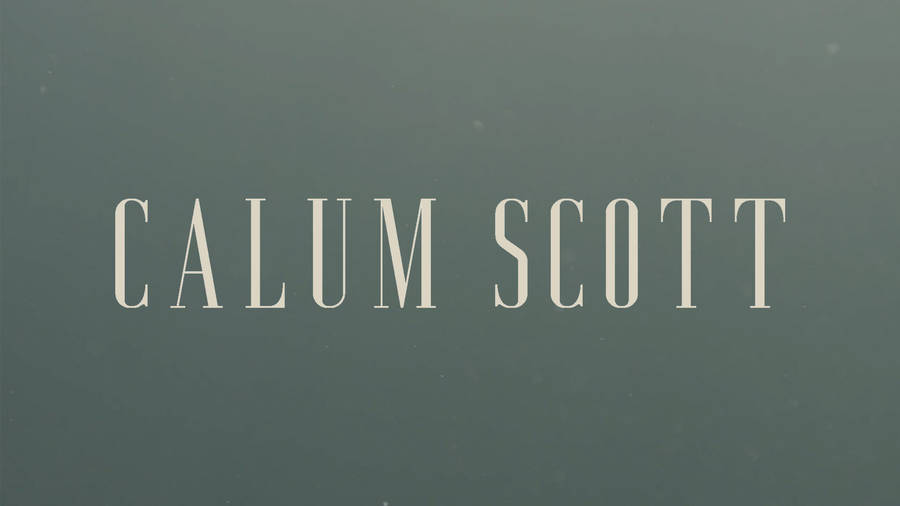 Download Calum Scott Name Banner Wallpaper | Wallpapers.com