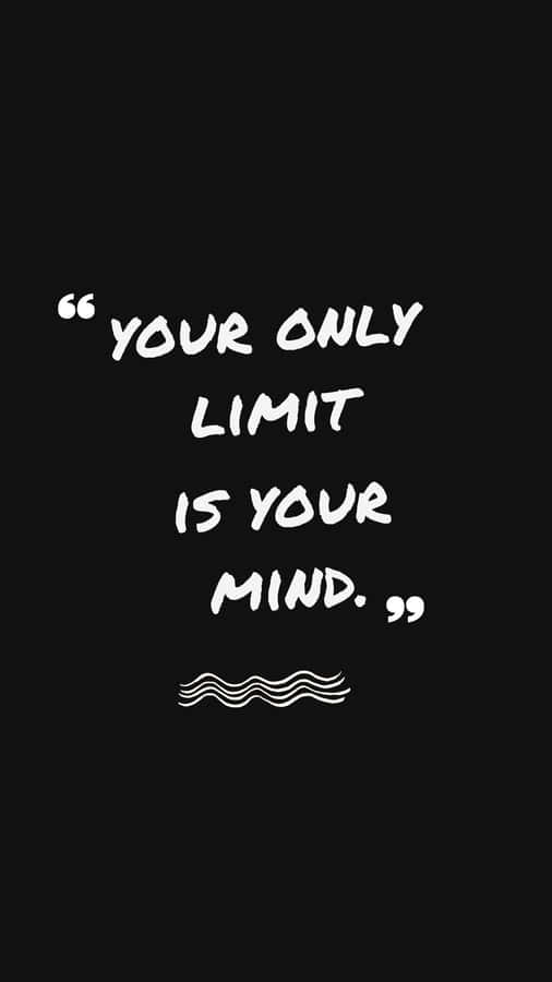 Mind Limit inspirierendes Zitat