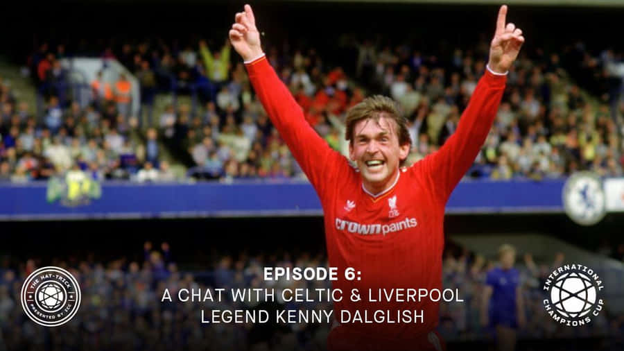 Kenny Dalglish Celtic And Liverpool Legend