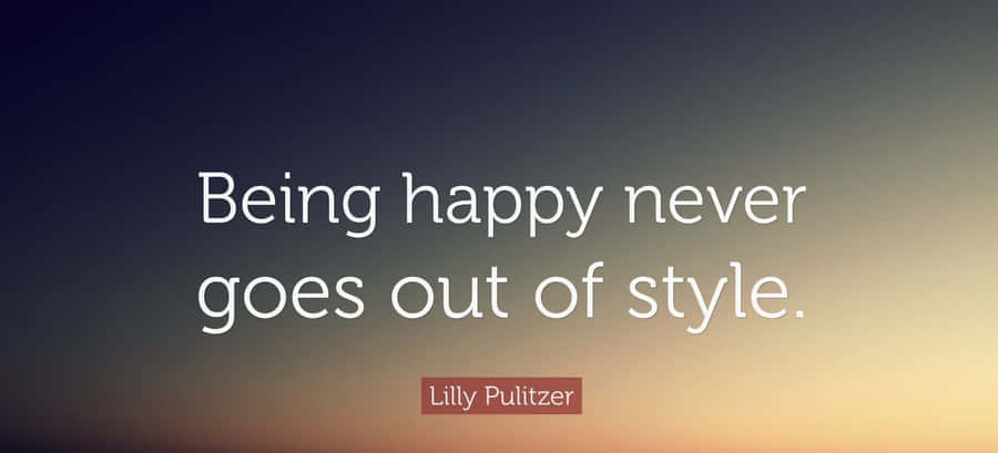 Citação de Felicidade Atemporal Lilly Pulitzer