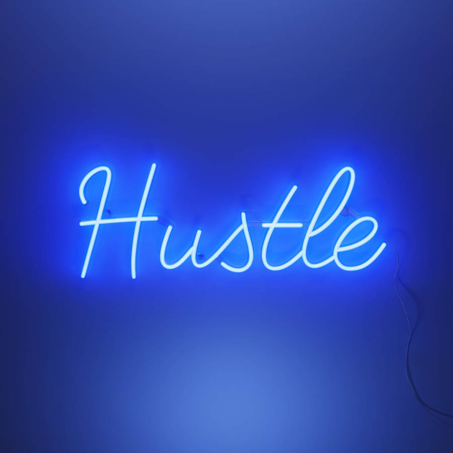 Download Neon Blue Aesthetic Hustle Signage Wallpaper | Wallpapers.com
