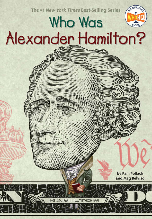 Werwar Alexander Hamilton?
