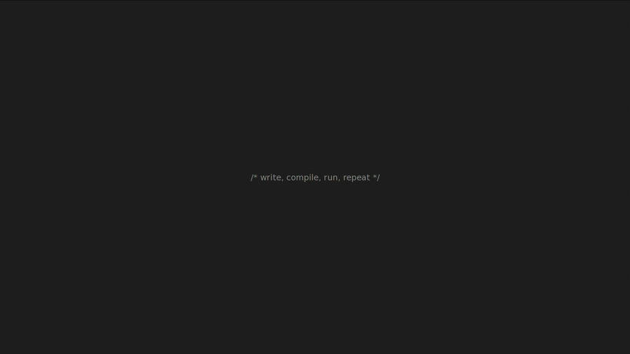 Programmer’s coding routine graphic text wallpaper.