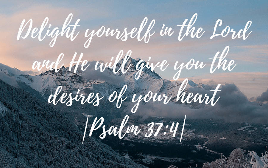 Download Psalm 37:4 Desktop Macbook Background / Bible Verse / Hand ...