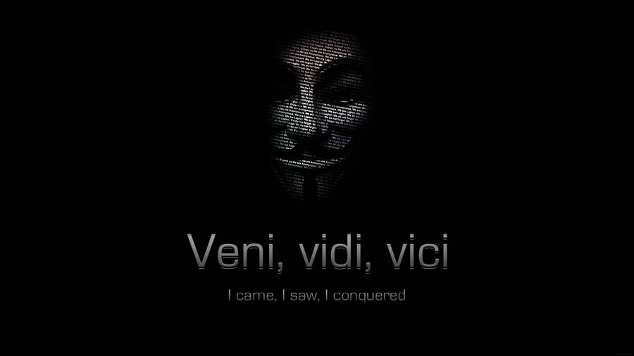 Download Veni Vidi Vici Anonymous Wallpaper | Wallpapers.com