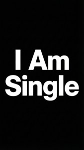 Un simple fond d'écran noir avec du texte blanc disant I Am Single.