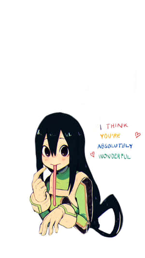 Garota anime com cabelo preto mostra a língua com o texto 'EU ACHO QUE VOCÊ É ABSOLUTAMENTE MARAVILHOSO' ao lado dela. — Froppy Papéis de Parede