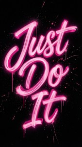 Neon pink kursiv 'Just Do It' med stænkeffekter.