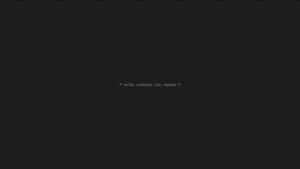 Dark screen with gray code comment write compile run repeat