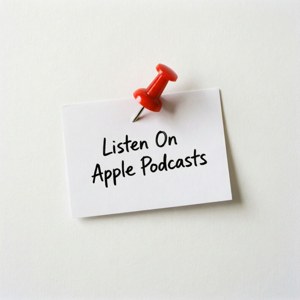 Latar belakang putih, pushpin merah, catatan tulisan tangan dengan ajakan bertindak Apple Podcasts.