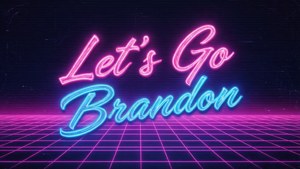 Synthwave retrô com texto neon Let's Go Brandon.