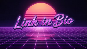 Retro 80s synthwave med neonskrift 'Link in Bio'.